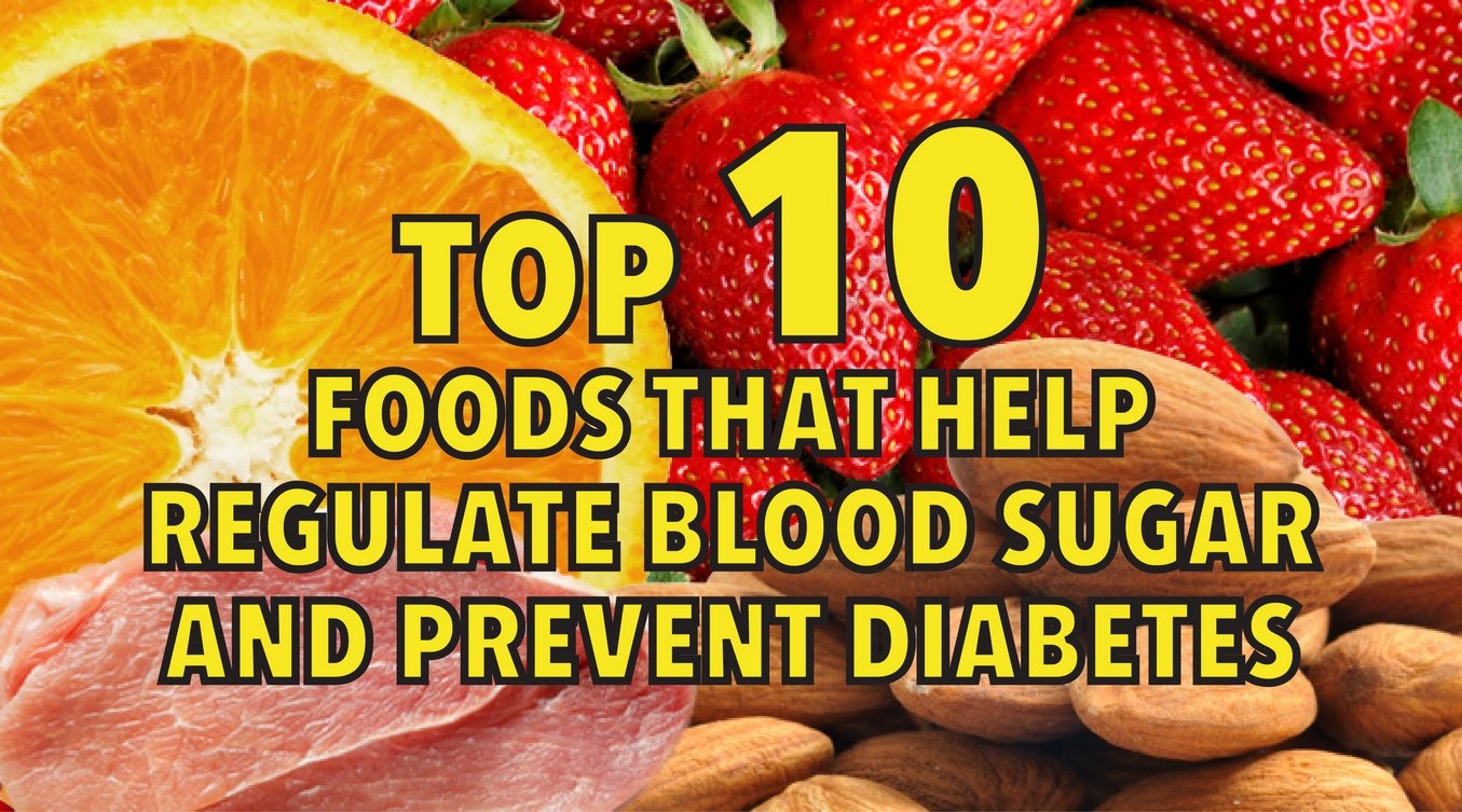 10 FOODS THAT HELP WITH DIABETES