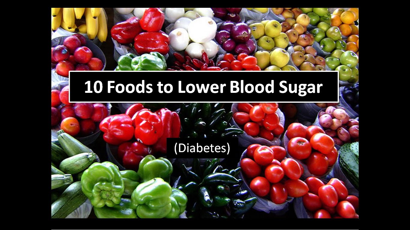 10 Foods to Lower Blood Sugar Level (Diabetes) Naturally