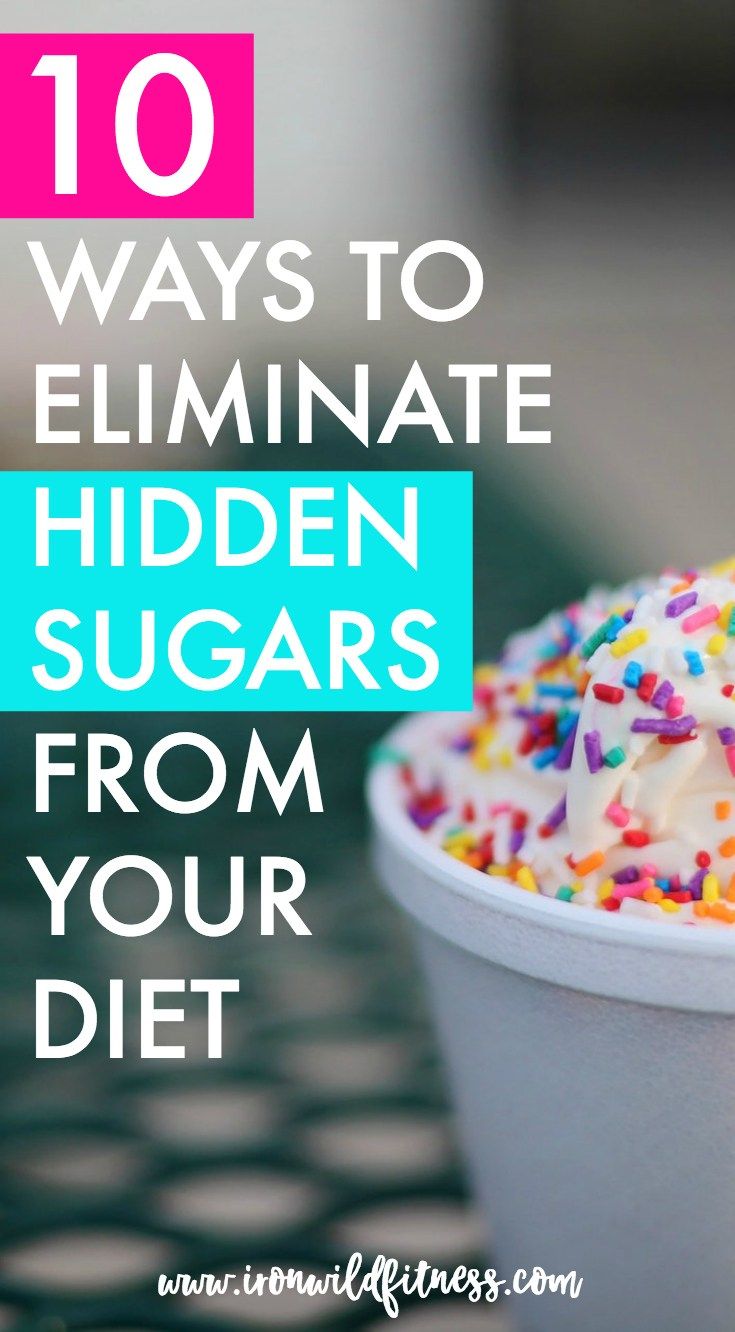 10 Ways to Eliminate Hidden Sugars from Your Diet ...