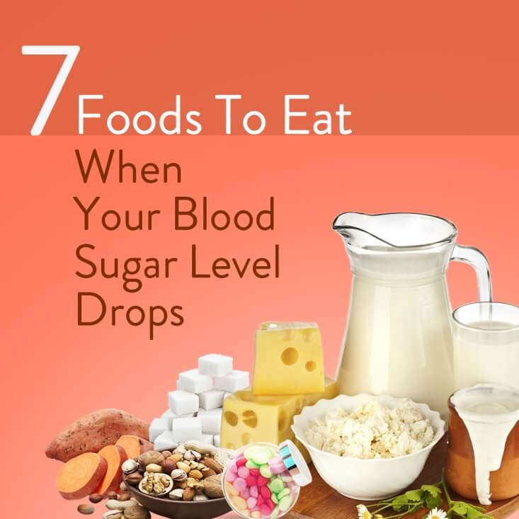 7 Foods To Eat When Your Blood Sugar Level Drops