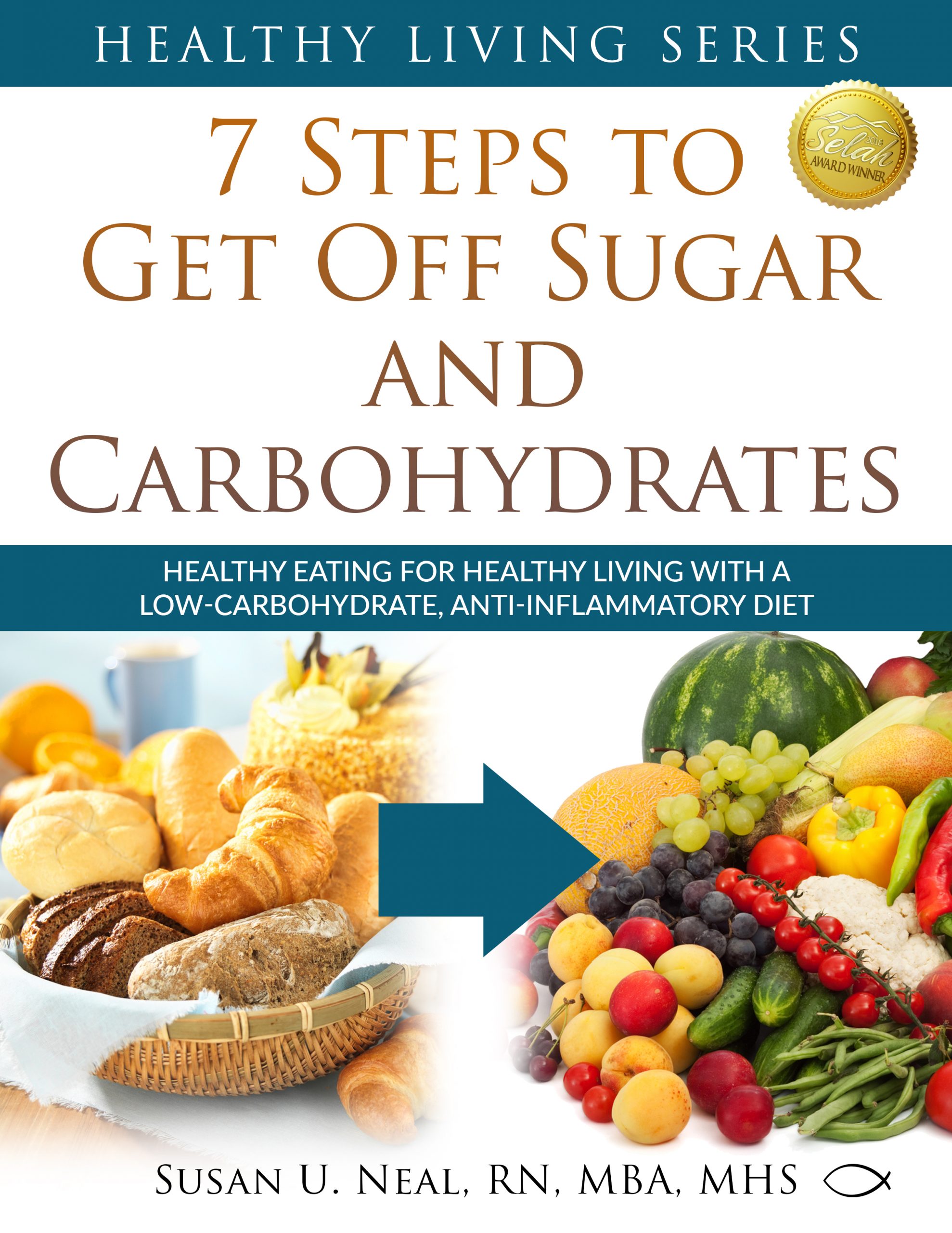 7 Steps to Get Off Sugar and Carbohydrates