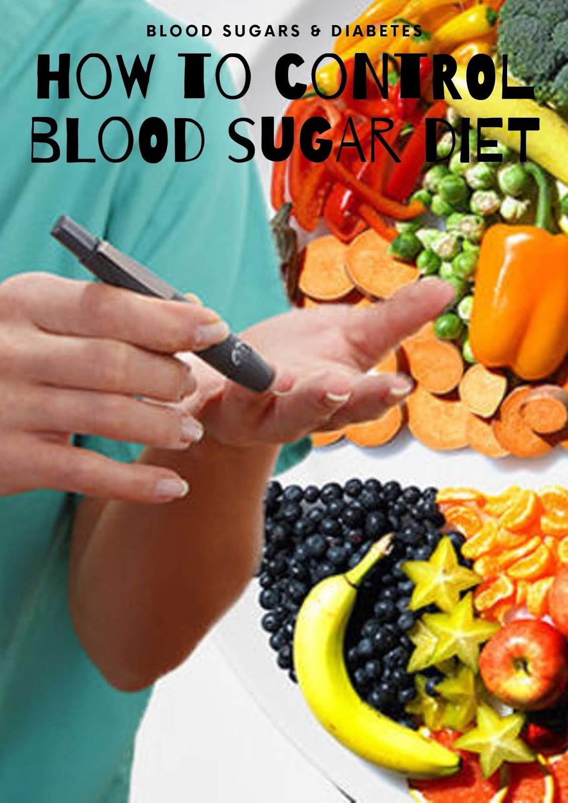 Blood Sugar Symptoms: How to control blood sugar diet