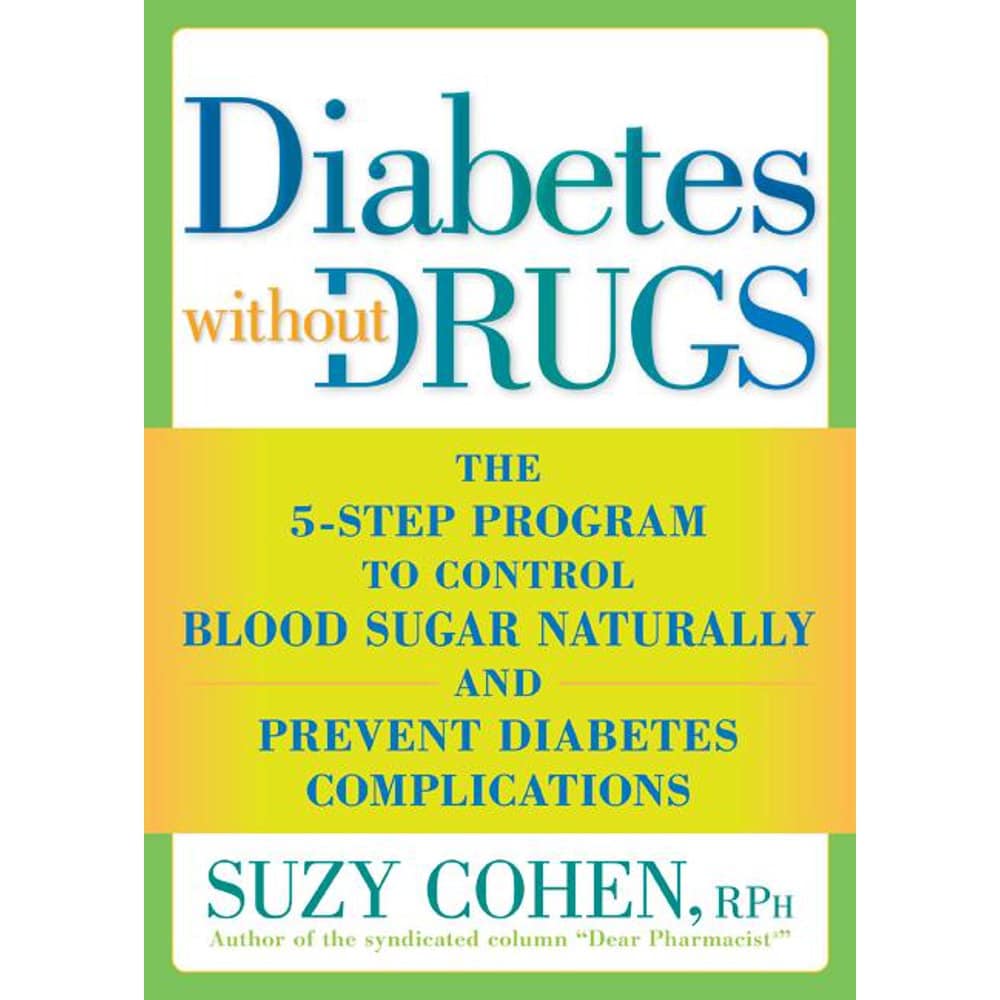 Diabetes Without Drugs : The 5