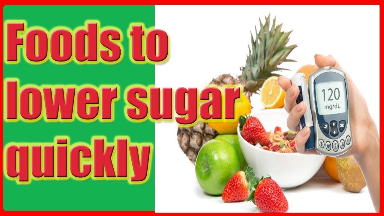 Foods to lower blood sugar quickly
