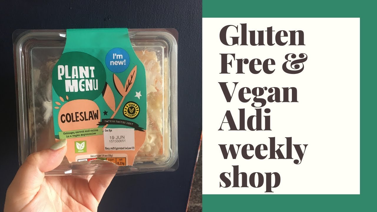 Gluten Free &  Vegan Aldi weekly shop