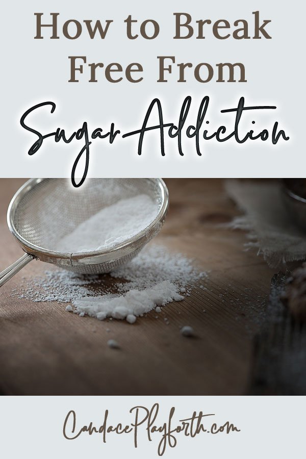 How to Break Free From Sugar Addiction