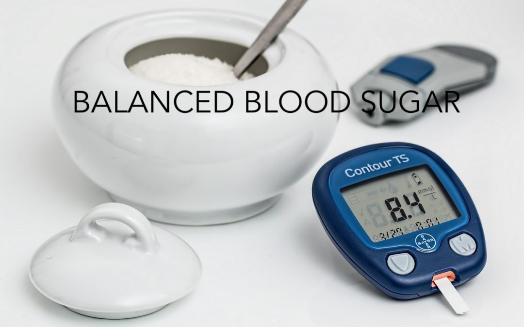 How to Keep Your Blood Sugar Balanced
