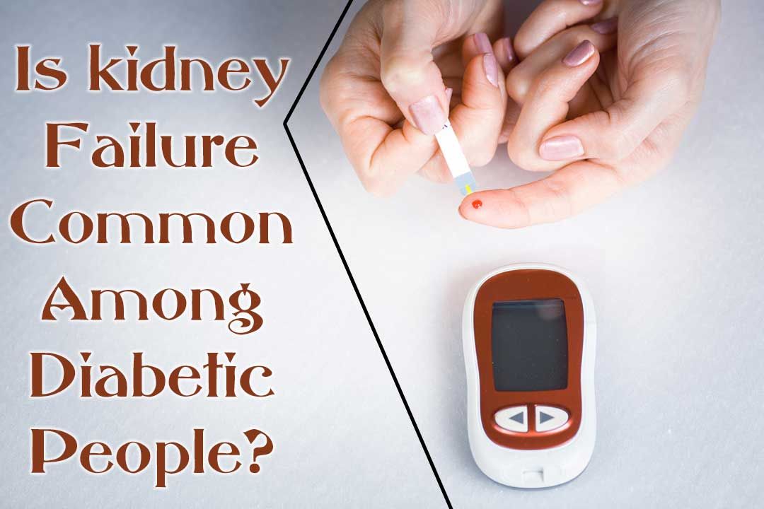Is kidney failure common among diabetic patients? (With images ...