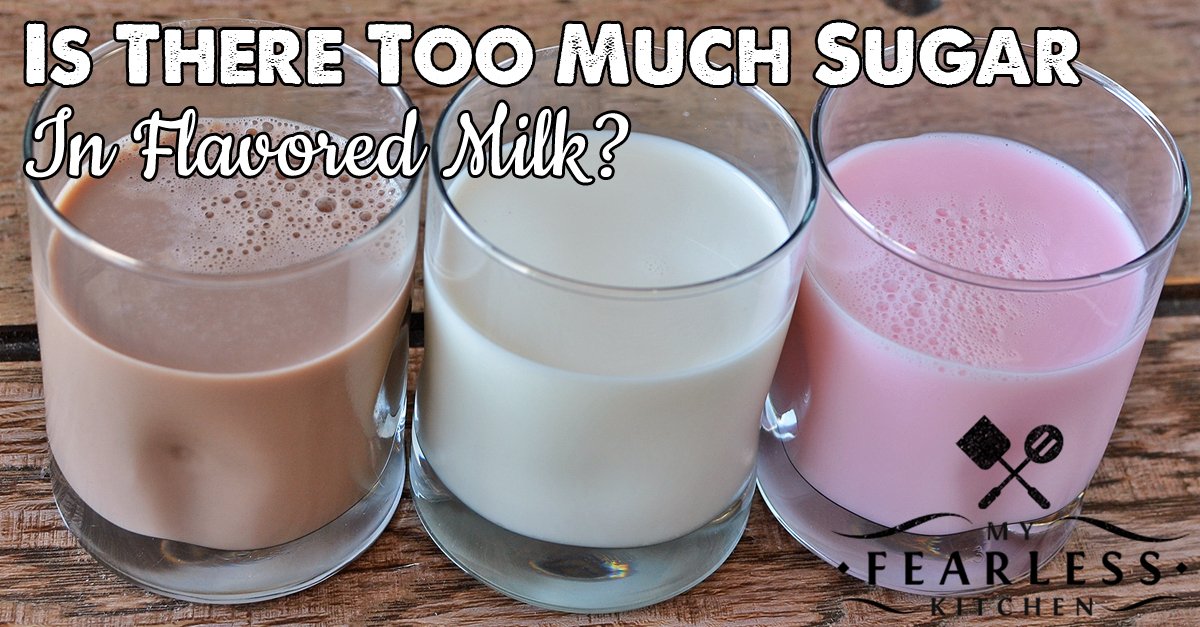 Is There Too Much Sugar in Flavored Milk?