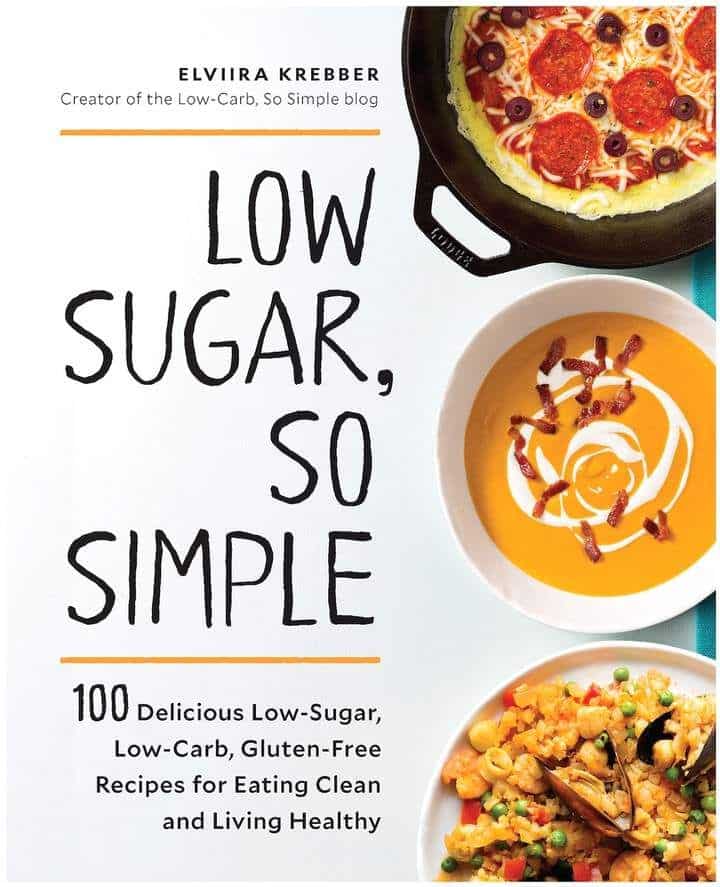 Low Sugar, So Simple: * Low