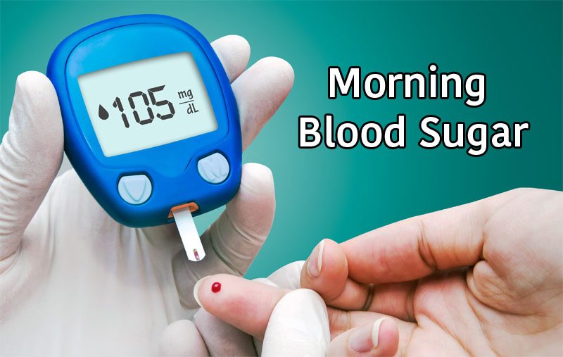 SIDE EFFECT: Why Is Blood Sugar High In The Morning?