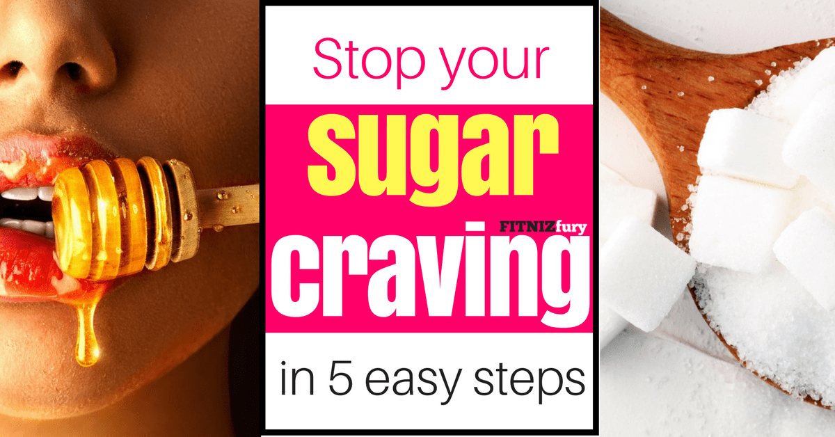 Stop your Sugar Craving in 5 Easy Steps
