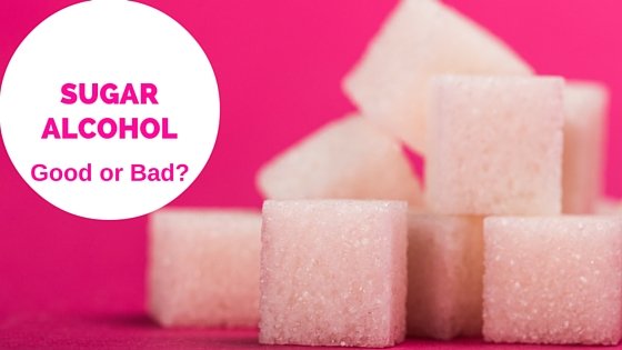 Sugar Alcohol: Good or Bad