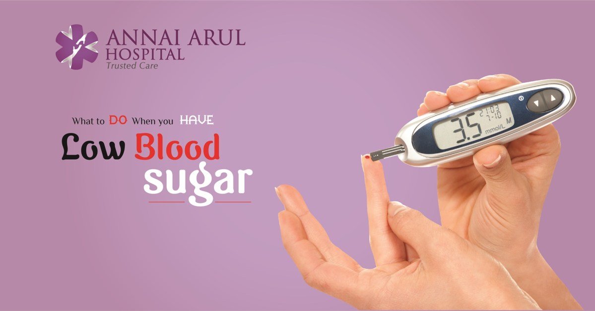 WHAT TO DO WHEN YOU HAVE LOW BLOOD SUGAR ...