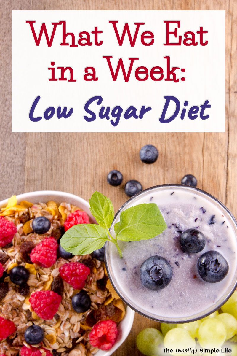 What We Eat in a Week: Low Sugar Diet Edition