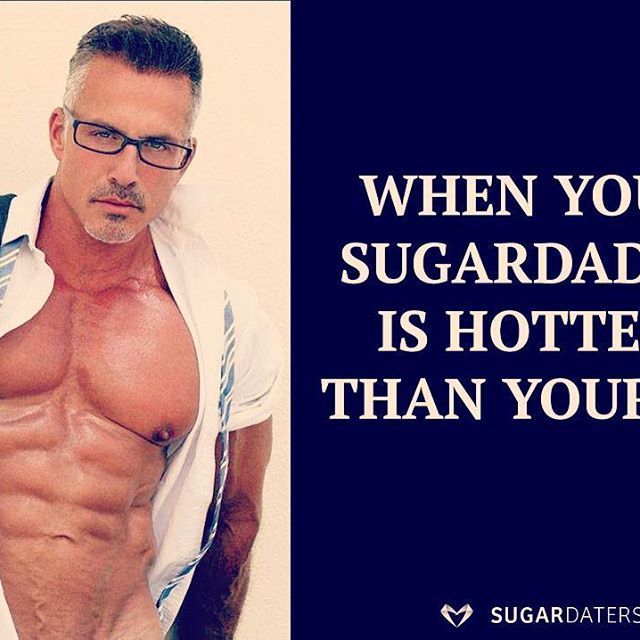 Yep. Tag a friend who deserves a hot sugar daddy. #sugardaters # ...